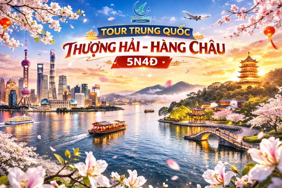 THƯỢNG HẢI - VÔ TÍCH - Ô TRẤN - HÀNG CHÂU 5N4Đ VNA