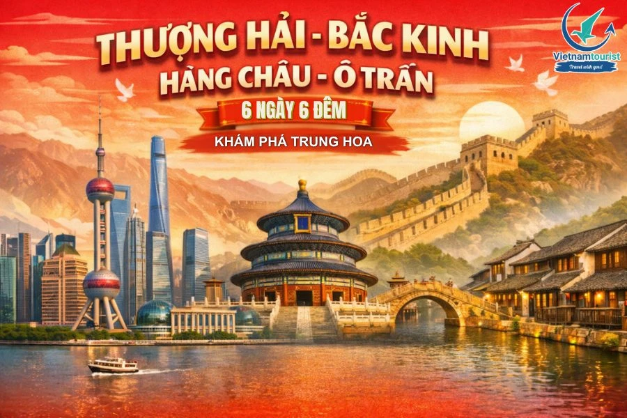 BẮC KINH - TÔ CHÂU - HÀNG CHÂU - Ô TRẤN - THƯỢNG HẢI 6N6Đ VNA NOSHOP [T]